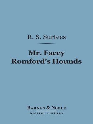 cover image of Mr. Facey Romford's Hounds (Barnes & Noble Digital Library)